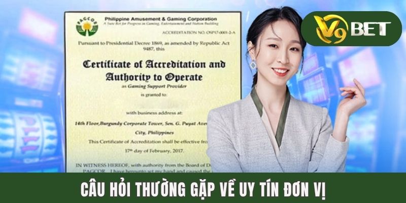 Câu hỏi thường gặp về uy tín đơn vị