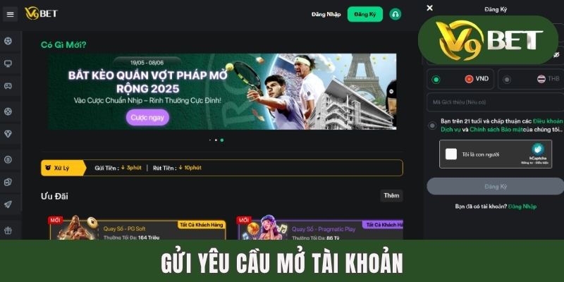 Đăng Ký V9BET | Quy Trình Tạo Account Bài Bản Bằng 4 Bước 3 Gửi yêu cầu mở tài khoản