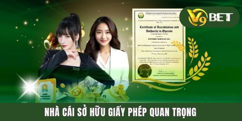 Nhà cái sở hữu giấy phép quan trọng