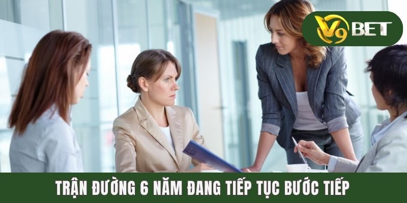 Trận đường 6 năm đang tiếp tục bước tiếp